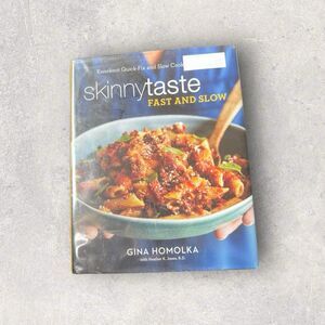 Skinnytaste Fast and Slow : Knockout Quick-Fix and Slow Cooker Recipes: a...